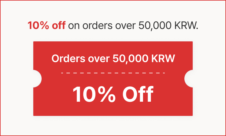 10% off on orders over 50,000 KRW.