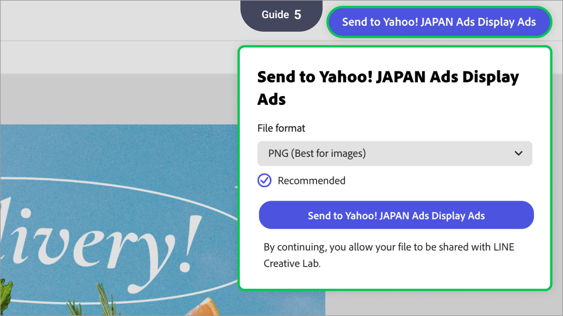 Once you've made your creative, click Send to Yahoo! JAPAN Ads Display Ads at the top right of the screen to send it to Yahoo! JAPAN Ads for use in making ads.