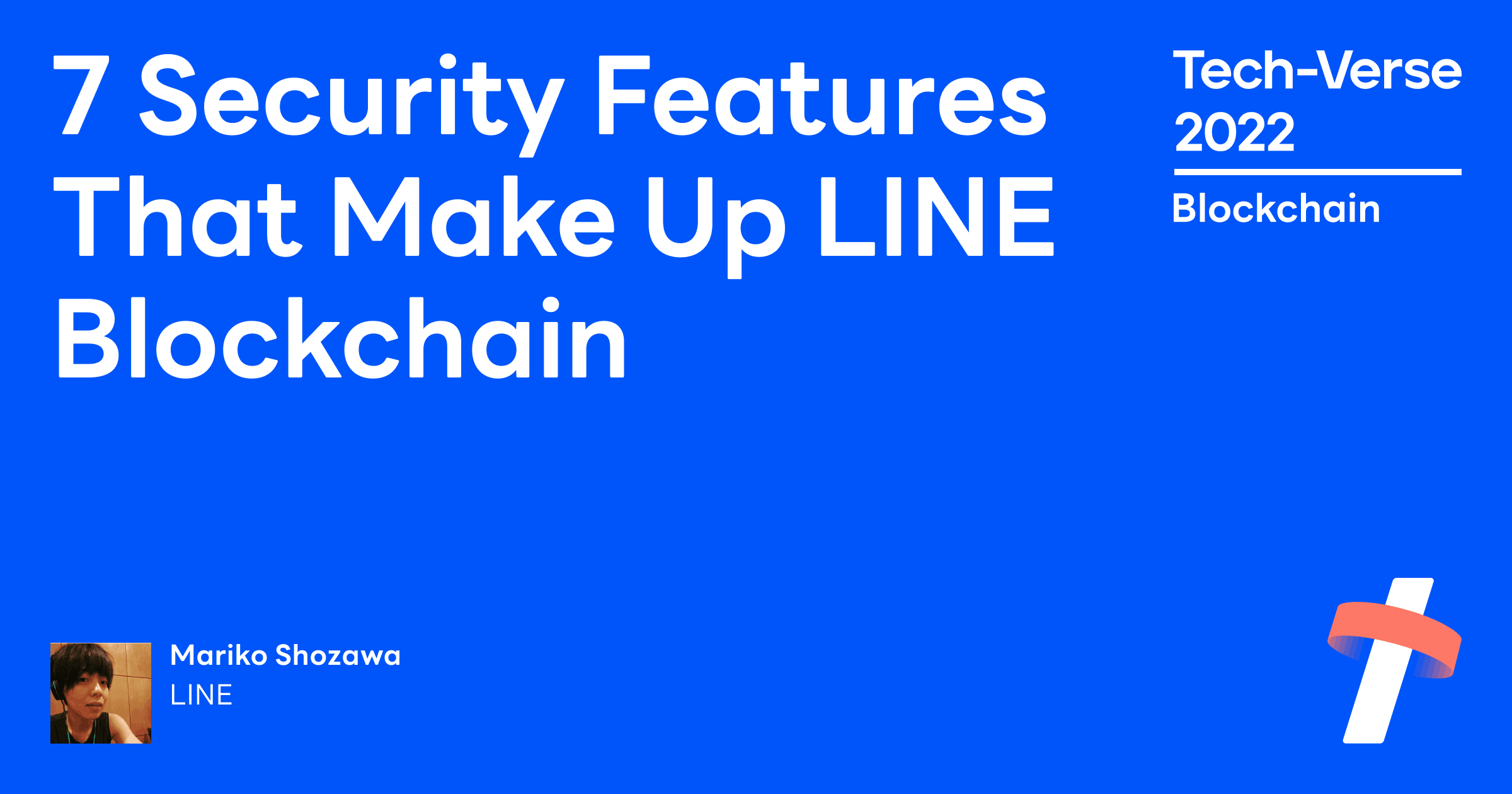 7 Security Features That Make Up LINE Blockchain | Tech-Verse 2022